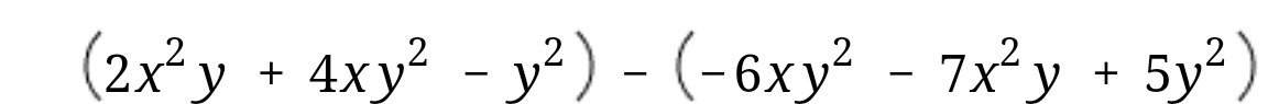 (2x^2y+4xy^2-y^2)-(-6xy^2-7x^2y+5y^2)