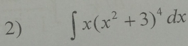 ∈t x(x^2+3)^4dx