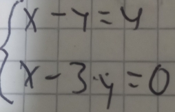 beginarrayl x-y=4 x-3y=0endarray.