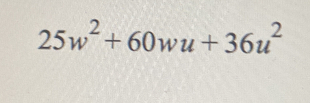 25w^2+60wu+36u^2