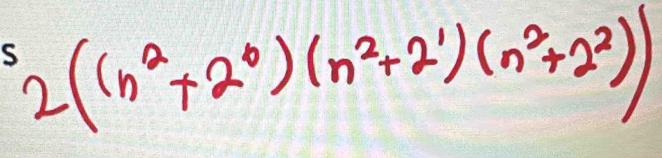 ^52((n^2+2^0)(n^2+2^1)(n^2+2^2))