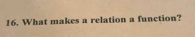 What makes a relation a function?