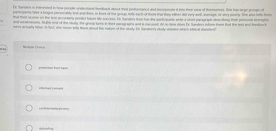 Solved: Dr. Sanders is interested in how people understand feedback ...