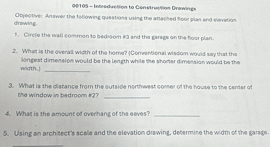 Solved: 00105 - Introduction to Construction Drawings Objective: Answer ...