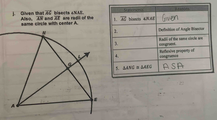 Given that vector AG bisects ∠ NAE.
Also, overline AN and overline AE are radii of the 
same circle with center A.