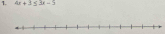 4x+3≤ 3x-5