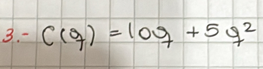 C(q)=10q+5q^2