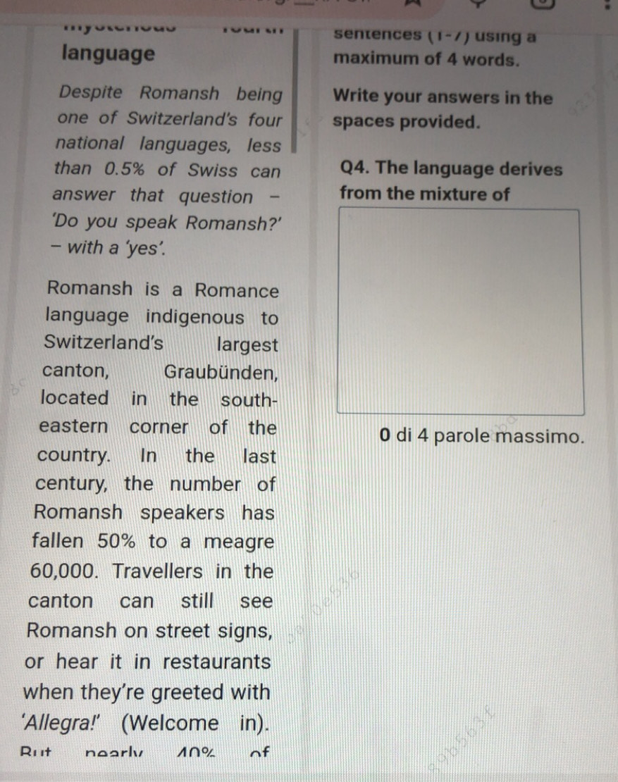 Risolto:sentences (1-7) using a language maximum of 4 words. Despite ...
