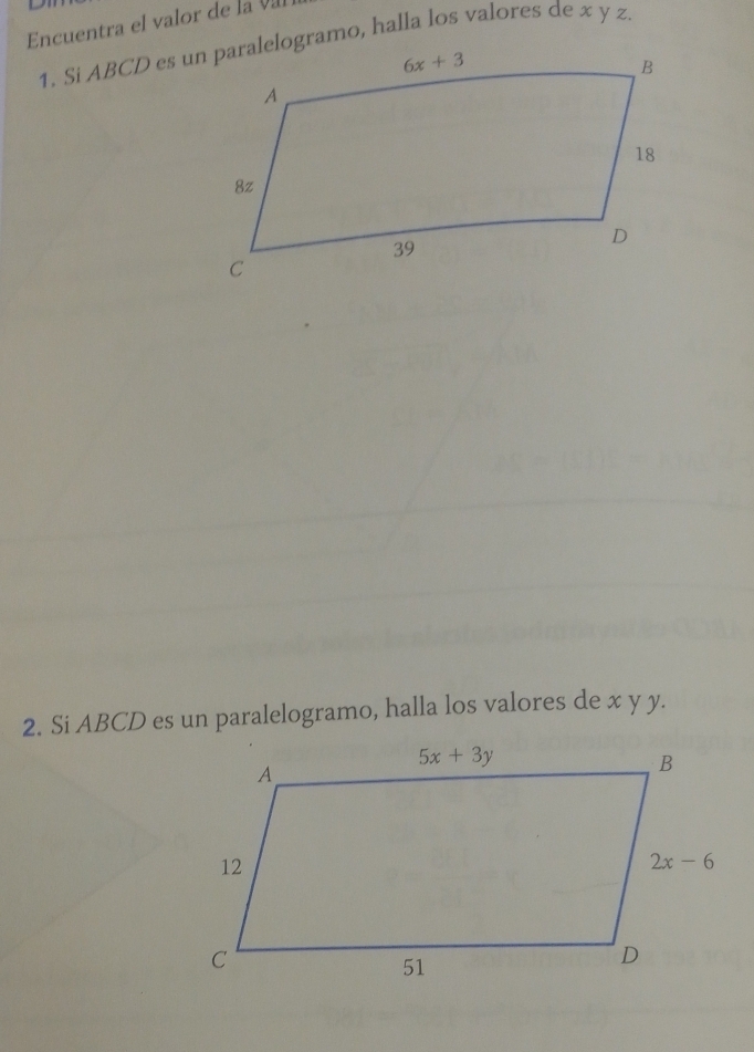 Encuentra el valor de la val
2. Si ABCD es un paralelogramo, halla los valores de x y y.