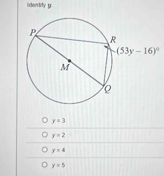 Identify y.
y=3
y=2
y=4
y=5