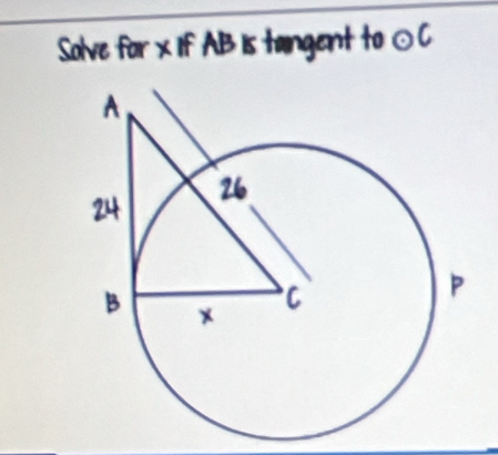 Solve for x If AB is tangent to odot C