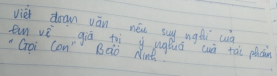 viet doam vǎn new suy ngtì cuà 
en vè giā tì y ughuà wā tái phcin 
"Goi Con" Bao Nint.