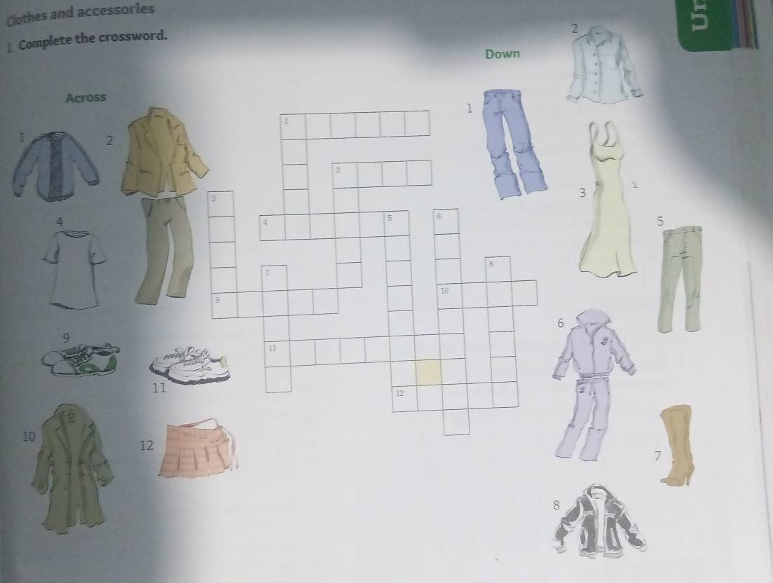 Clothes and accessories 
5 
Complete the crossword. 
2