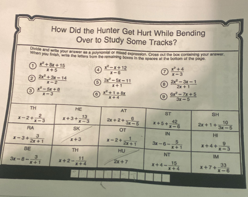 Solved: How Did the Hunter Get Hurt While Bending Over to Study Some ...