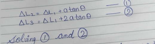 (
Delta L_2=Delta L_1+atan θ
_②
Delta L_3=Delta L_1+2atan θ
Solving D and ②