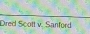 Dred Scott v. Sanford