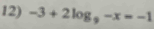 -3+2log _9-x=-1