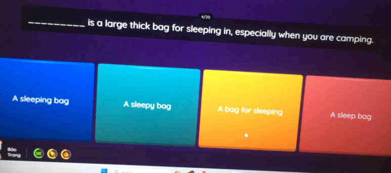 is a large thick bag for sleeping in, especially when you are camping.
A sleeping bag A sleepy bag A bag for sleeping A sleep bag