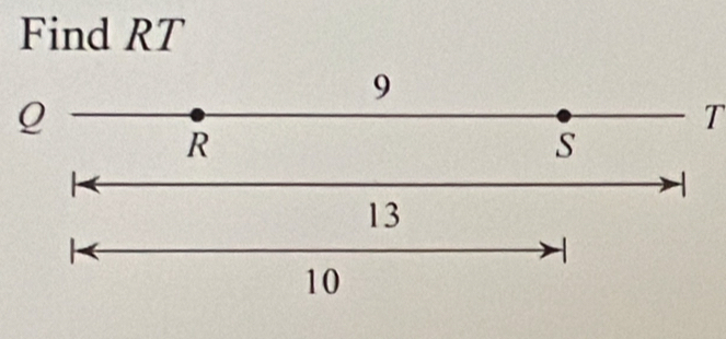 Find RT
9
Q
T
R
S
13

-
10