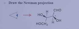 Draw the Newman projection