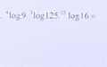 ^4log 9^1log 125.^23log 16=