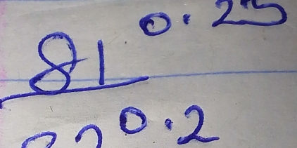  (81^(0.25))/20.2 