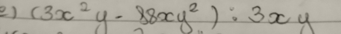 (3x^2y-88xy^2):3xy