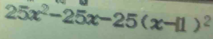 25x^2-25x-25(x-1)^2