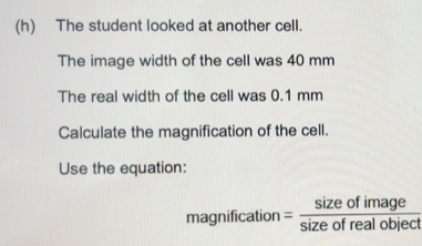 Solved: The student looked at another cell. The image width of the cell ...