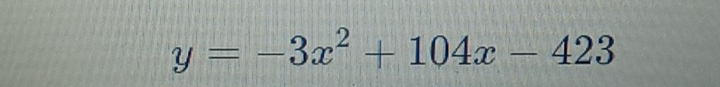 y=-3x^2+104x-423