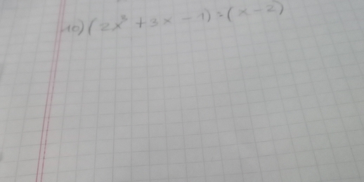 0 (2x^3+3x-1):(x-2)