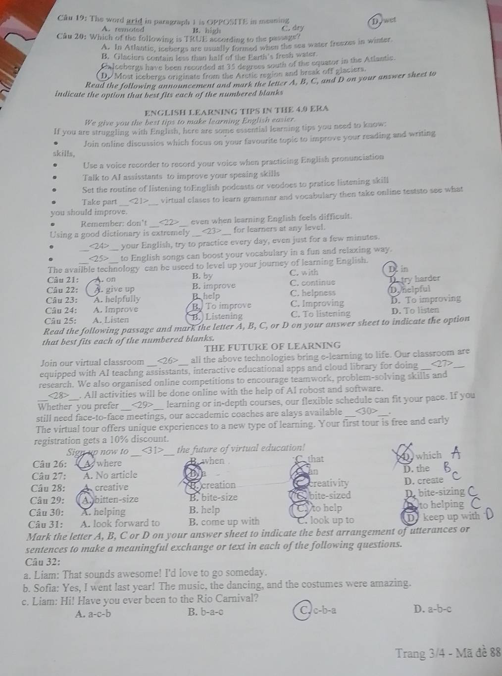 Giải quyết:The word grid in paragraph 1 is OPPOSITE in meaning Dowet A ...