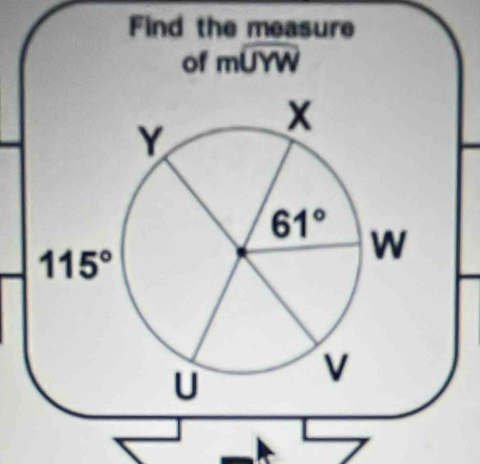 Find the measure
of mwidehat UYW