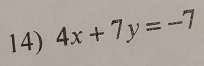 4x+7y=-7