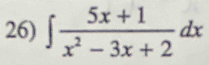 ∈t  (5x+1)/x^2-3x+2 dx