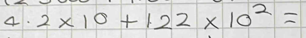 2* 10+122* 10^2=