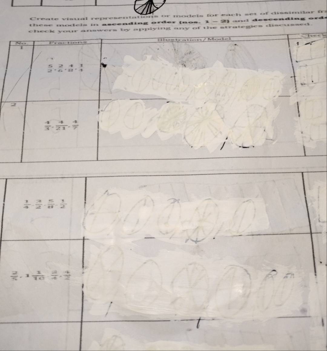 Create visual representations or models for each set of dissimilar fra
these models in ascending order (nos. 1-2)
of the strategies discussed.
ck
 1/4 ·  3/2 ·  5/8 ·  1/2 
 2/5 ,1 1/10 , 3/4 , 4/2 