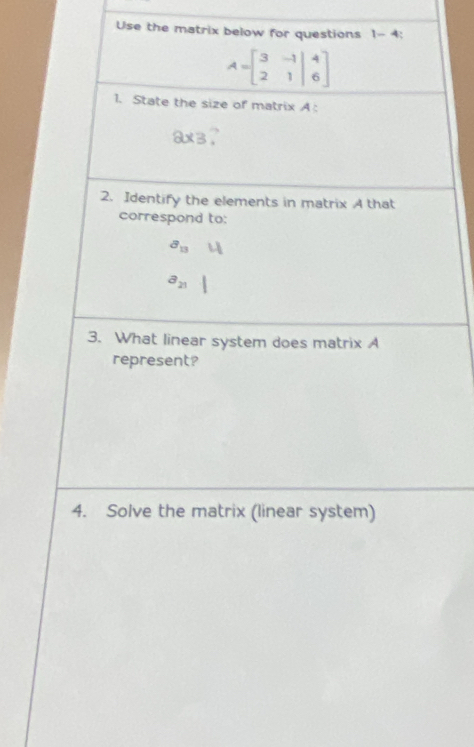 Use the matrix below for questions 1-4