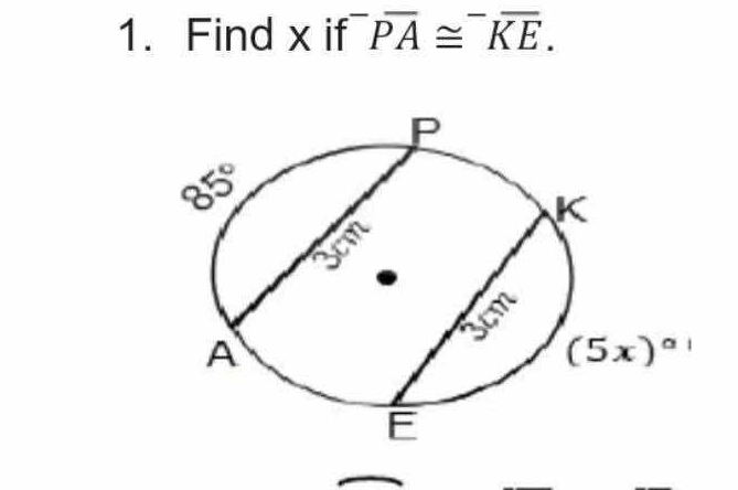 Find x if^-overline PA≌^-overline KE.