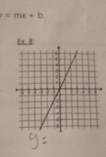 circ  =mx+b. 
Ex. 8: