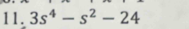 3s^4-s^2-24