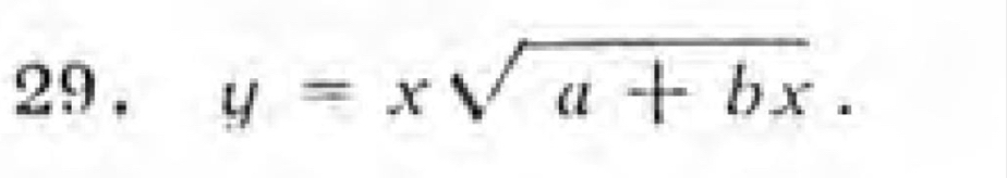 y=xsqrt(a+bx).