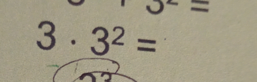 -=
3· 3^2=