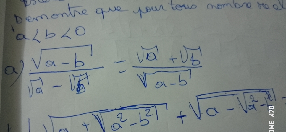 Demonte gue your tew membre noox
a
a frac sqrt(a-b)sqrt(a)-sqrt(b)-1= (sqrt(a)+sqrt(b))/sqrt(a-b) 
Lsqrt(a^2-b^2)+sqrt(a-sqrt a^2-b^2)