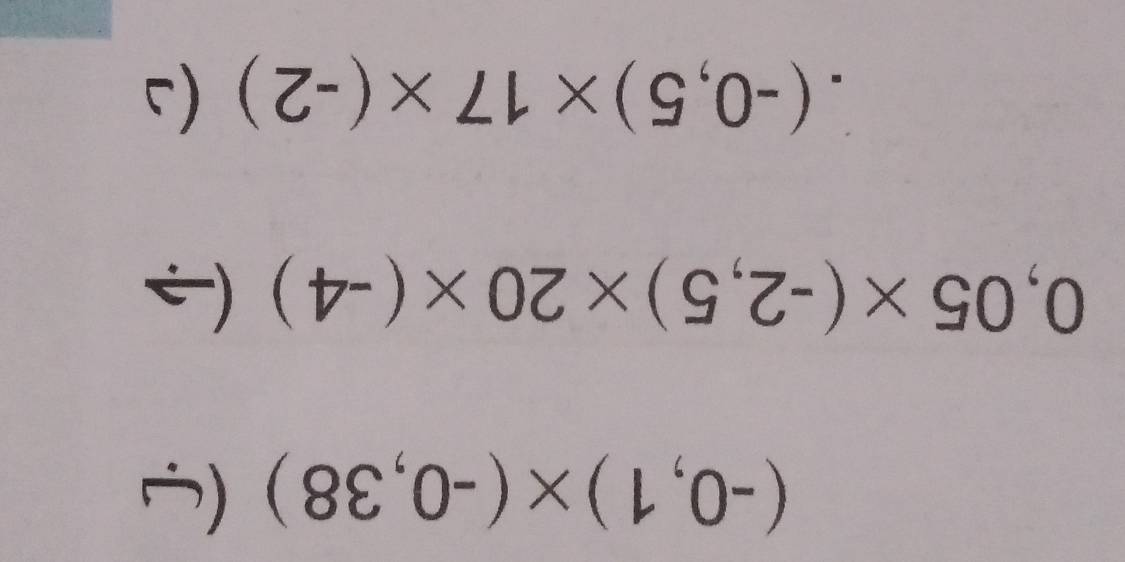 (-0,1)* (-0,38) (
0,05* (-2,5)* 20* (-4) ( 
1 
. (-0,5)* 17* (-2) I