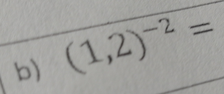 (1,2)^-2=