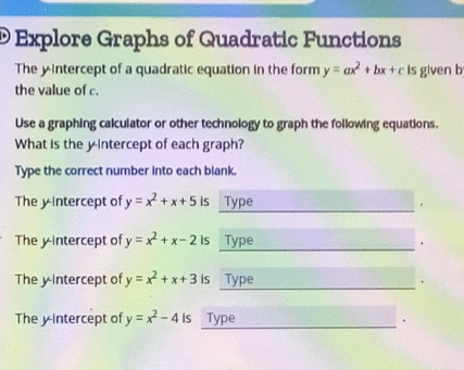 Gelöst:Explore Graphs of Quadratic Functions The y intercept of a ...
