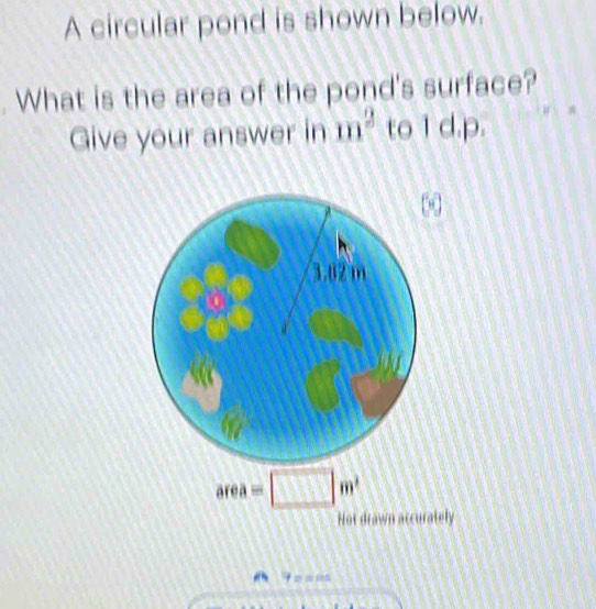 Solved: A circular pond is shown below. What is the area of the pond's ...
