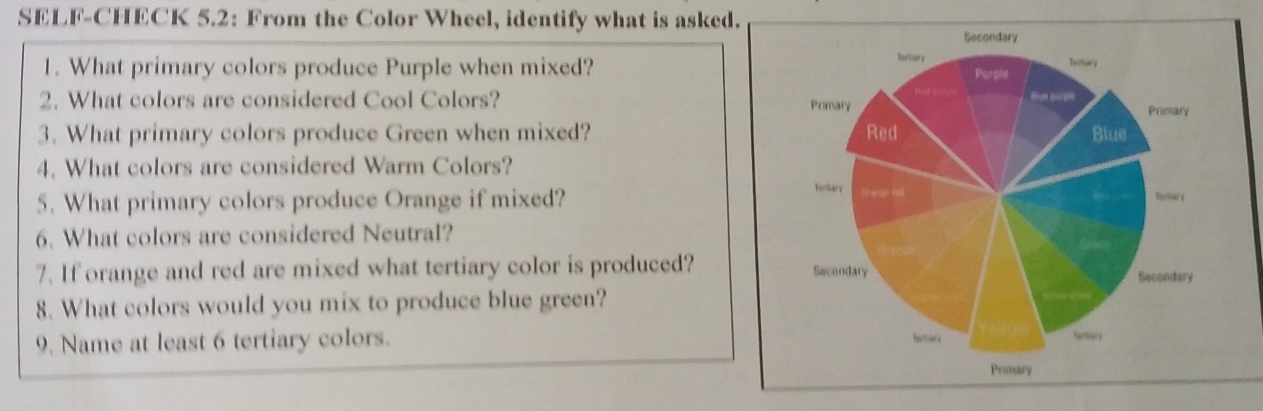 Solved: SELF-CHECK 5.2: From the Color Wheel, identify what is asked. 1 ...