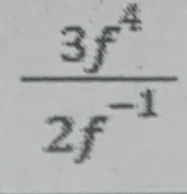  3f^4/2f^(-1) 